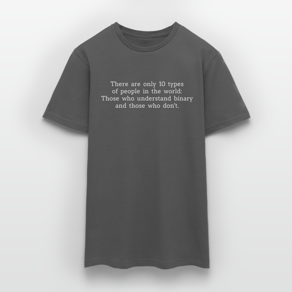 Männer T-Shirt "There are only 10 types of people" - Anthrazit