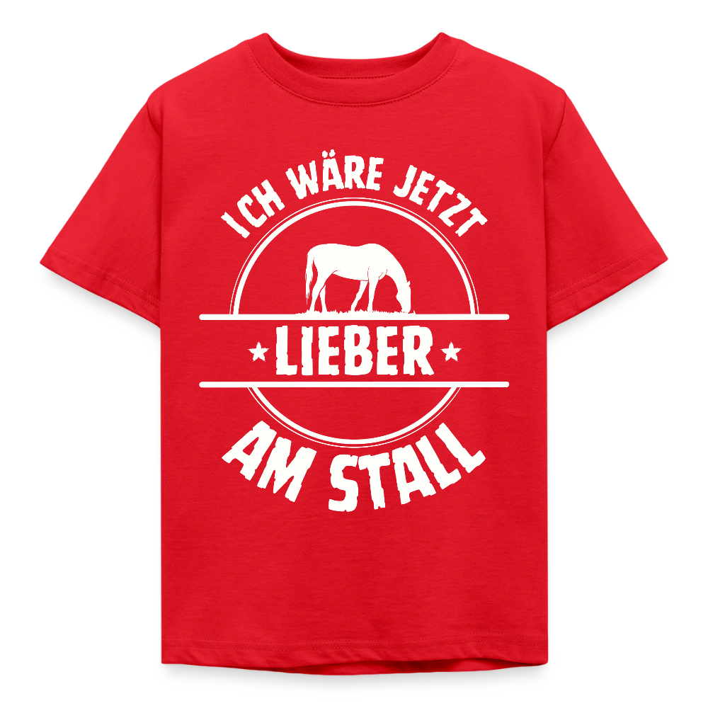 Kinder T-Shirt "Ich wäre jetzt lieber am Stall" - Rot