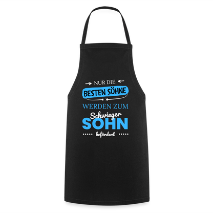 Kochschürze "Nur die besten Söhne werden zum Schwiegersohn befördert" - Schwarz