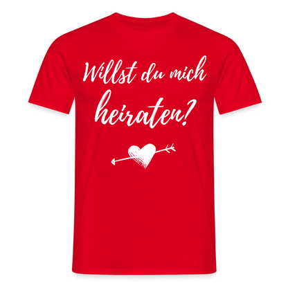 Männer T-Shirt "Willst du mich heiraten?" (Herz mit Pfeil) - Rot