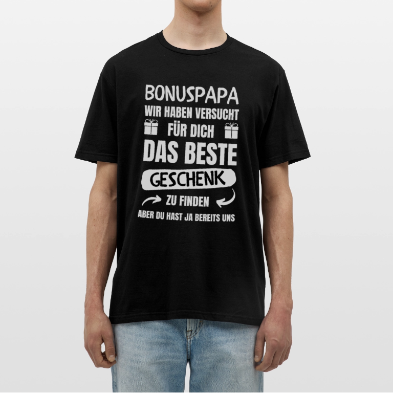 Männer T-Shirt "Bonuspapa - Wir haben versucht für dich das beste Geschenk zu finden" - Schwarz
