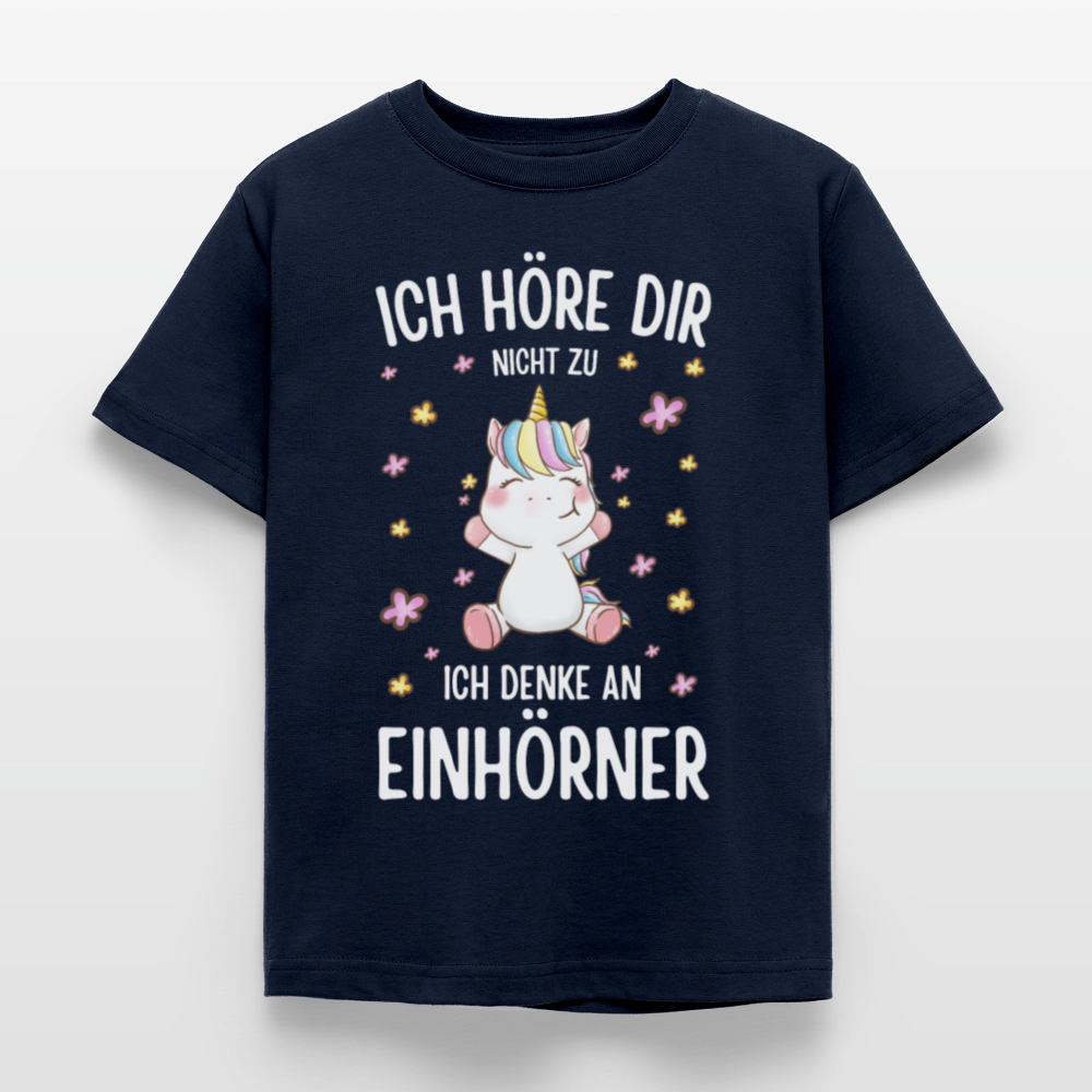 Kinder T-Shirt "Ich höre dir nicht zu, ich denke an Einhörner" - Navy