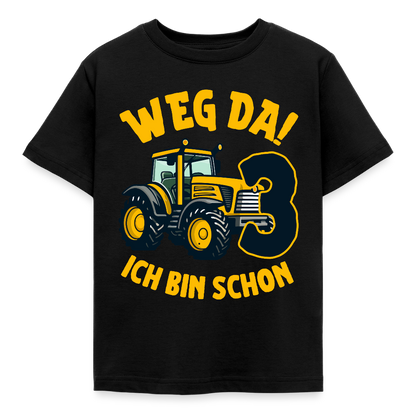 Kinder T-Shirt "Weg da! Ich bin schon 3" (Traktor-Motiv) - Schwarz