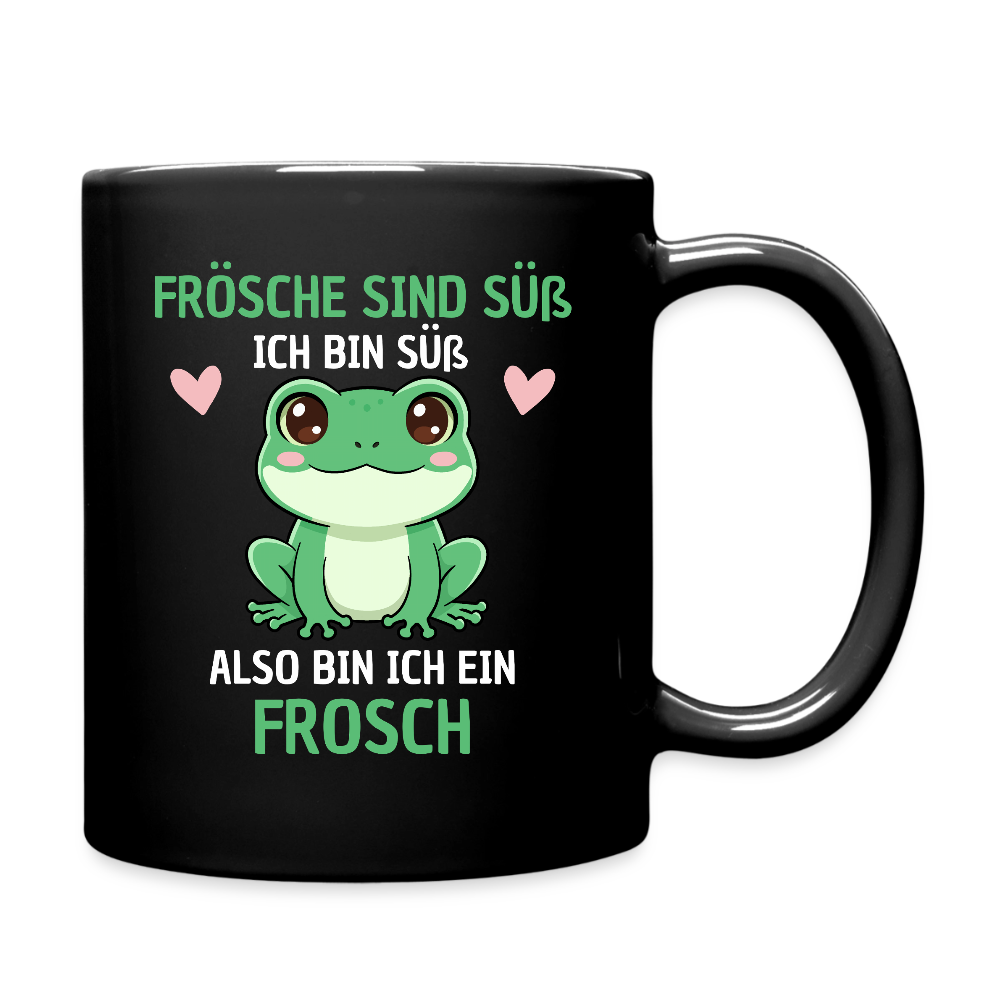 Tasse "Frösche sind süß. Ich bin süß. Also bin ich ein Frosch" - Schwarz