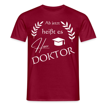 Männer T-Shirt "Ab jetzt heißt es Herr Doktor" - Ziegelrot