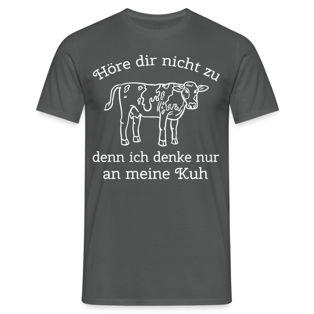 Männer T-Shirt "Denke nur an meine Kuh" - Anthrazit