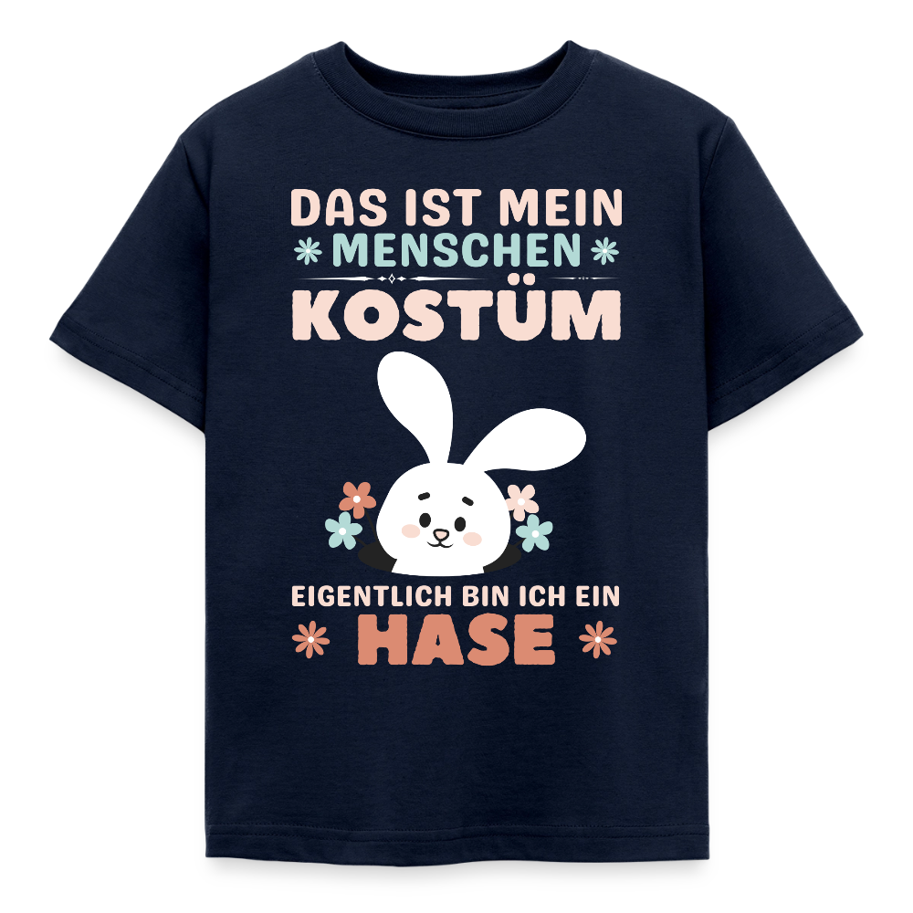Kinder T-Shirt "Das ist mein Menschen Kostüm, eigentlich bin ich ein Hase" - Navy