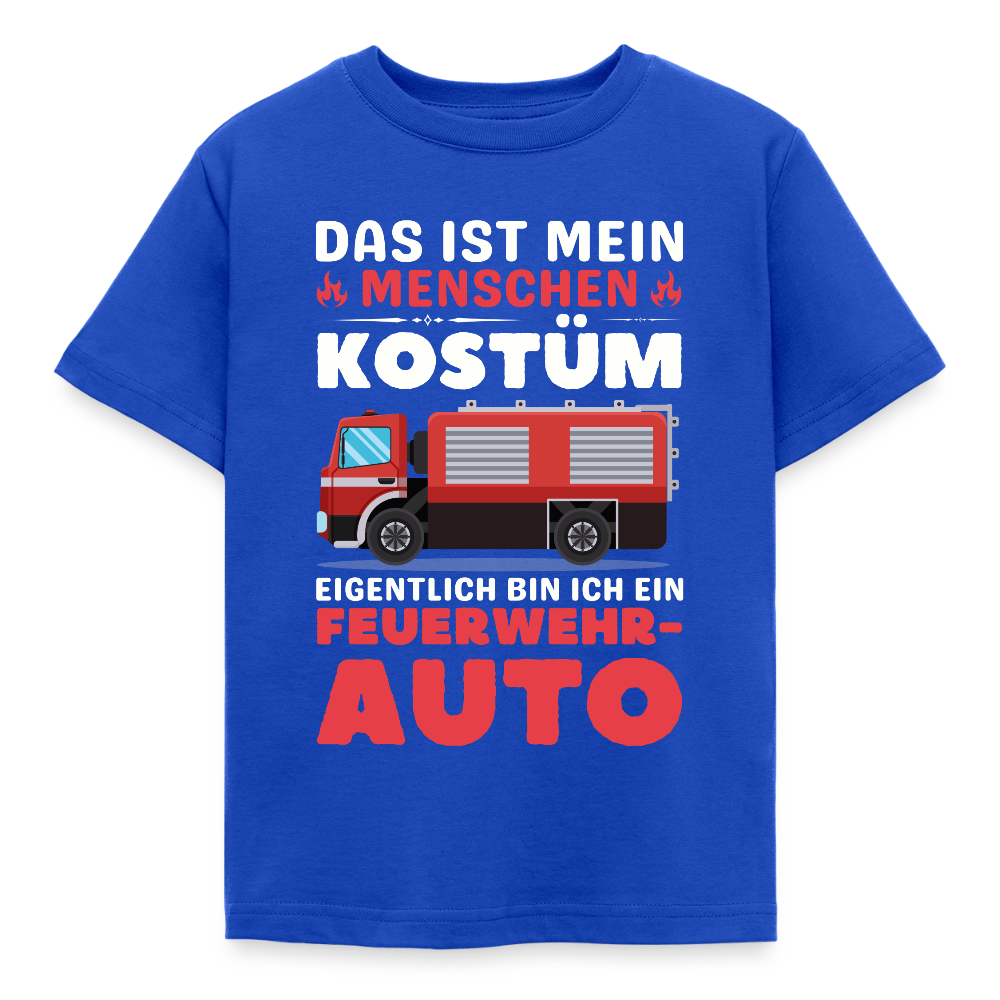 Kinder T-Shirt "Das ist mein Menschen Kostüm, eigentlich bin ich ein Feuerwehrauto" - Royalblau