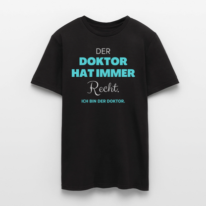 Männer T-Shirt "Ich bin der Doktor" - Schwarz