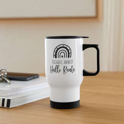 Thermobecher "Tschüss Arbeit - Hallo Rente" - Weiß