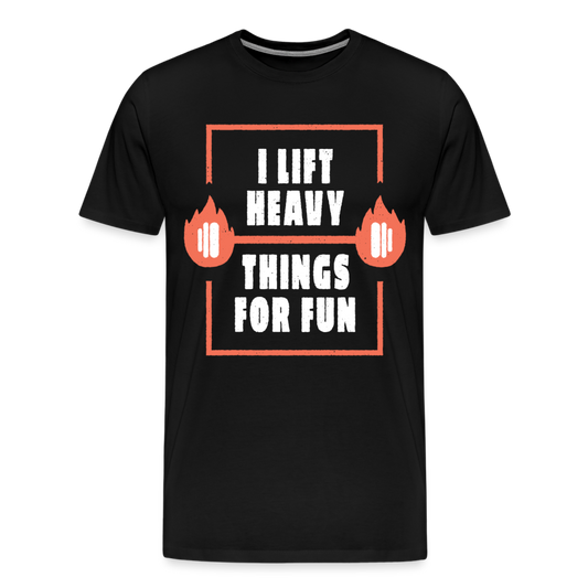 Männer Premium T-Shirt " I lift heavy things for fun" - Schwarz