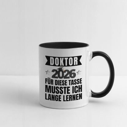 Tasse "Doktor 2026 - Für diese Tasse musste ich lange lernen" - Weiß/Schwarz