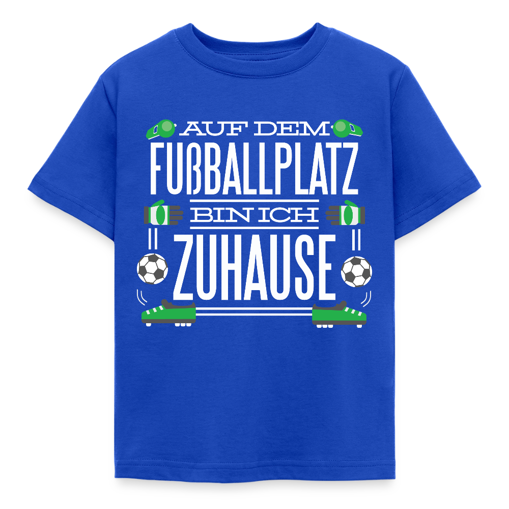 Kinder T-Shirt "Auf dem Fußballplatz bin ich Zuhause" - Royalblau