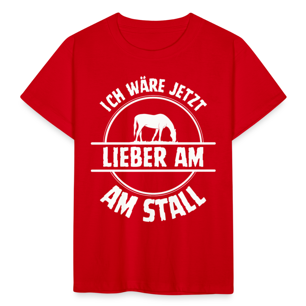 Kinder T-Shirt "Ich wäre jetzt lieber am Stall" - Rot