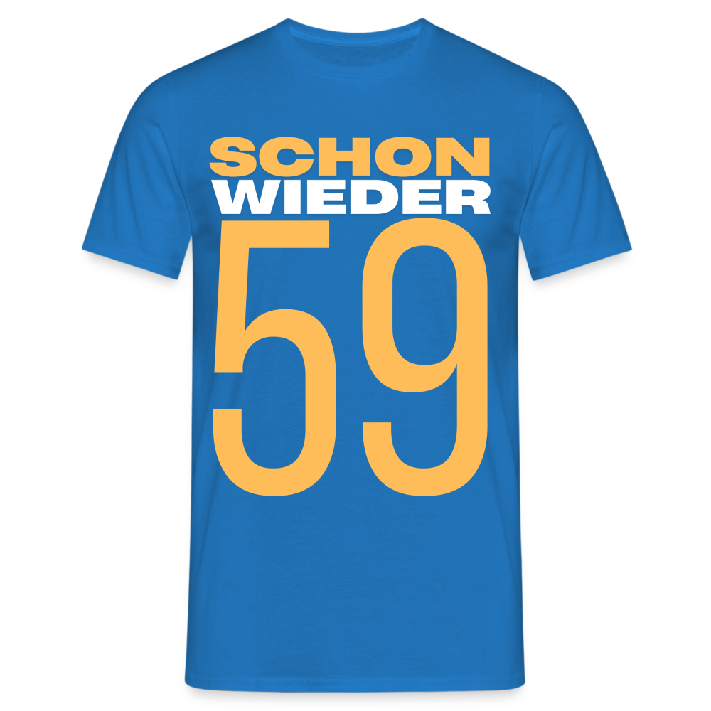 Männer T-Shirt "Schon wieder 59" - Royalblau