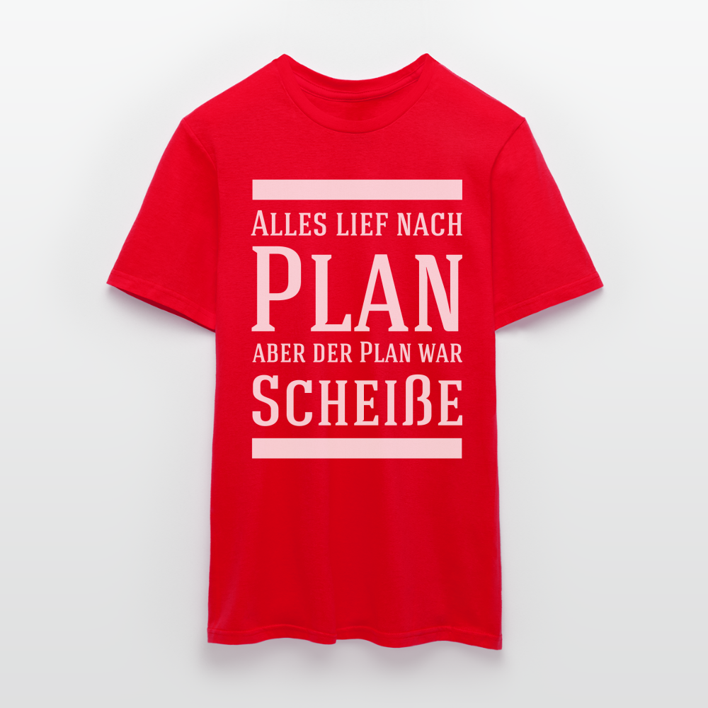 Männer T-Shirt "Alles lief nach Plan..." - Rot