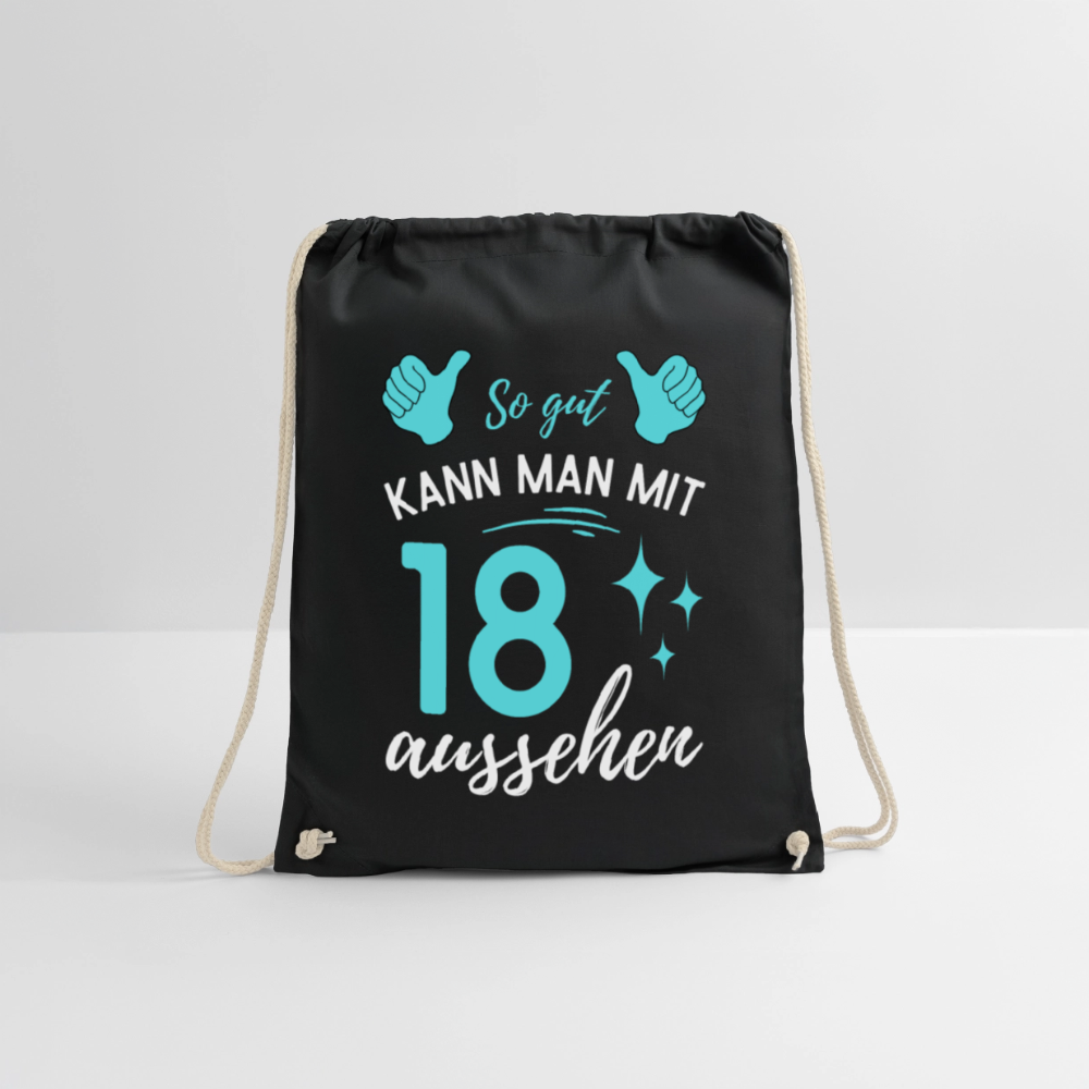 Turnbeutel "So gut kann man mit 18 aussehen" (Für Männer) - Schwarz