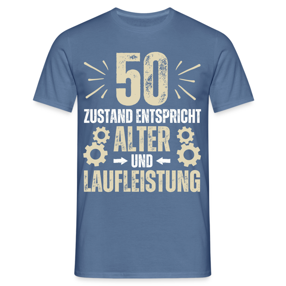 Männer T-Shirt "50 - Zustand entspricht Alter und Laufleistung" - Taubenblau 