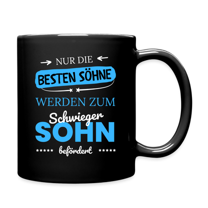 Tasse "Nur die besten Söhne werden zum Schwiegersohn befördert" - Schwarz