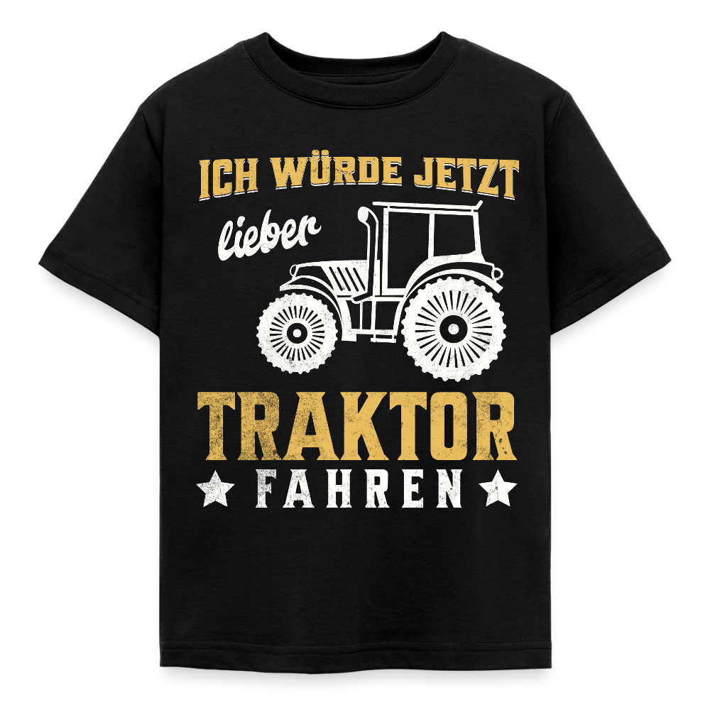 Kinder T-Shirt "Ich würde jetzt lieber Traktor fahren" - Schwarz
