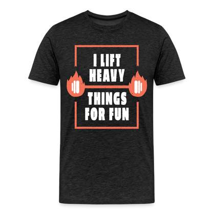 Männer Premium T-Shirt " I lift heavy things for fun" - Anthrazit
