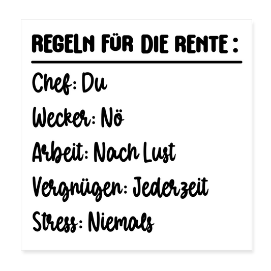 Poster "Regeln für die Rente" (20x20 cm) - Weiß