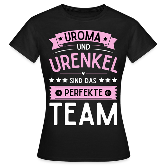 Frauen T-Shirt "Uroma Urenkel Spruch" - Schwarz