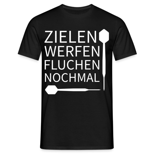 Männer T-Shirt "Zielen Werfen Fluchen Nochmal" - Schwarz