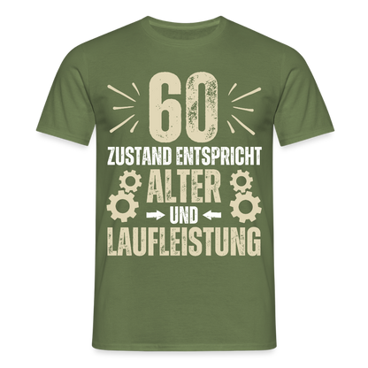 Männer T-Shirt "60 - Zustand entspricht Alter und Laufleistung" - Militärgrün