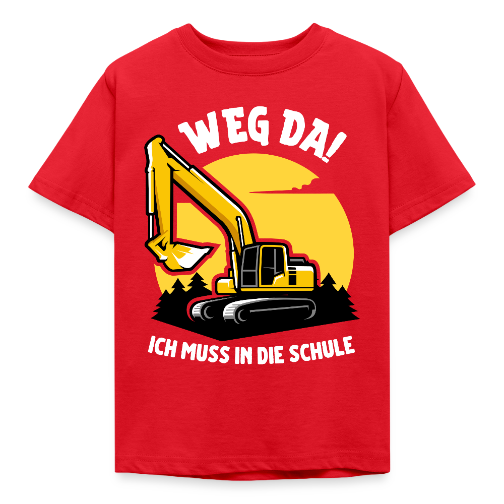 Kinder T-Shirt "Weg da! Ich muss in die Schule" (Bagger) - Rot