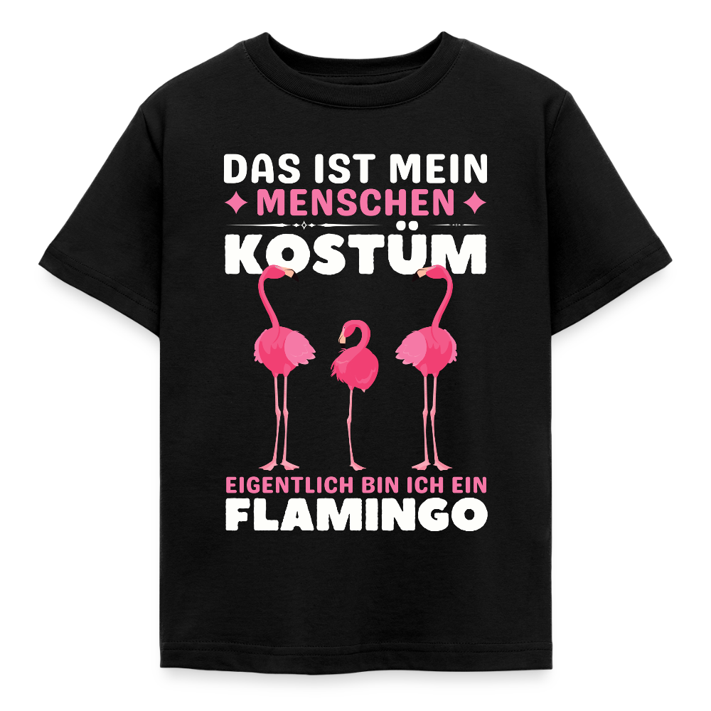 Kinder T-Shirt "Das ist mein Menschen Kostüm, eigentlich bin ich ein Flamingo" - Schwarz