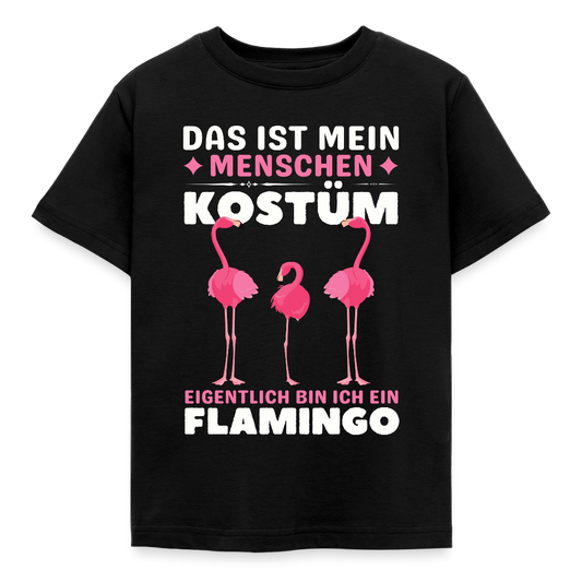Kinder T-Shirt "Das ist mein Menschen Kostüm, eigentlich bin ich ein Flamingo" - Schwarz