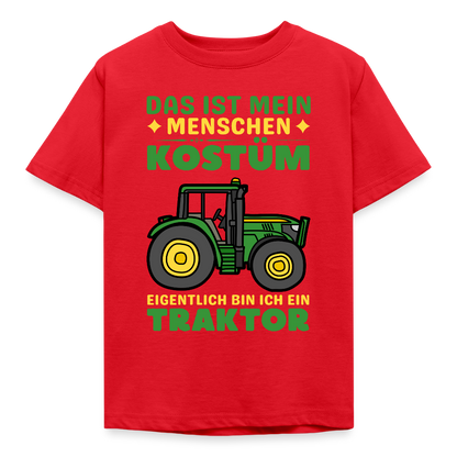 Kinder T-Shirt "Das ist mein Menschen Kostüm, eigentlich bin ich ein Traktor" - Rot