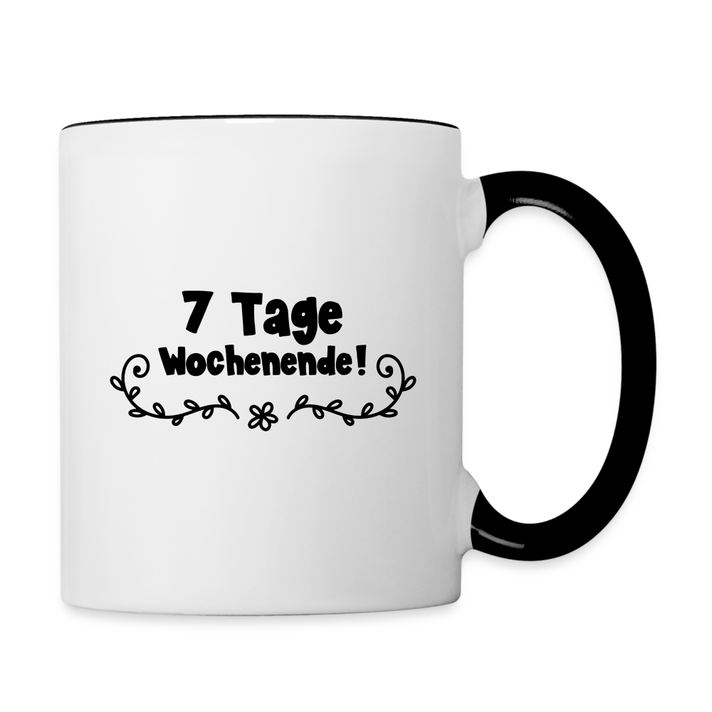 Tasse "7 Tage Wochenende" - Weiß/Schwarz