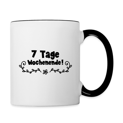 Tasse "7 Tage Wochenende" - Weiß/Schwarz