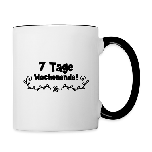 Tasse "7 Tage Wochenende" - Weiß/Schwarz