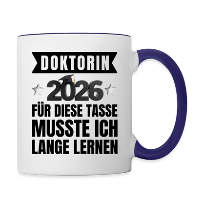 Tasse "Doktorin 2026 - Für diese Tasse musste ich lange lernen" - Weiß/Kobaltblau