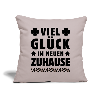 Sofakissen mit Füllung "Viel Glück im neuen Zuhause" (44x44cm) - helles Taupe