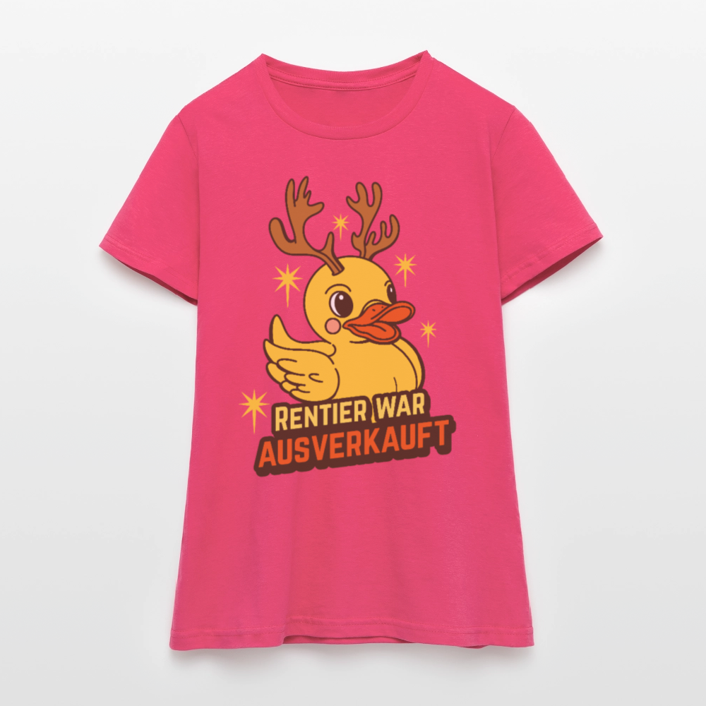 Frauen T-Shirt "Rentier war ausverkauft" (Ente) - Azalea