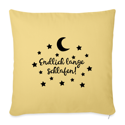 Sofakissen "Endlich lange schlafen!" - Hellgelb