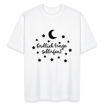 Unisex Oversize Bio-T-Shirt "Endlich lange schlafen!" - Weiß