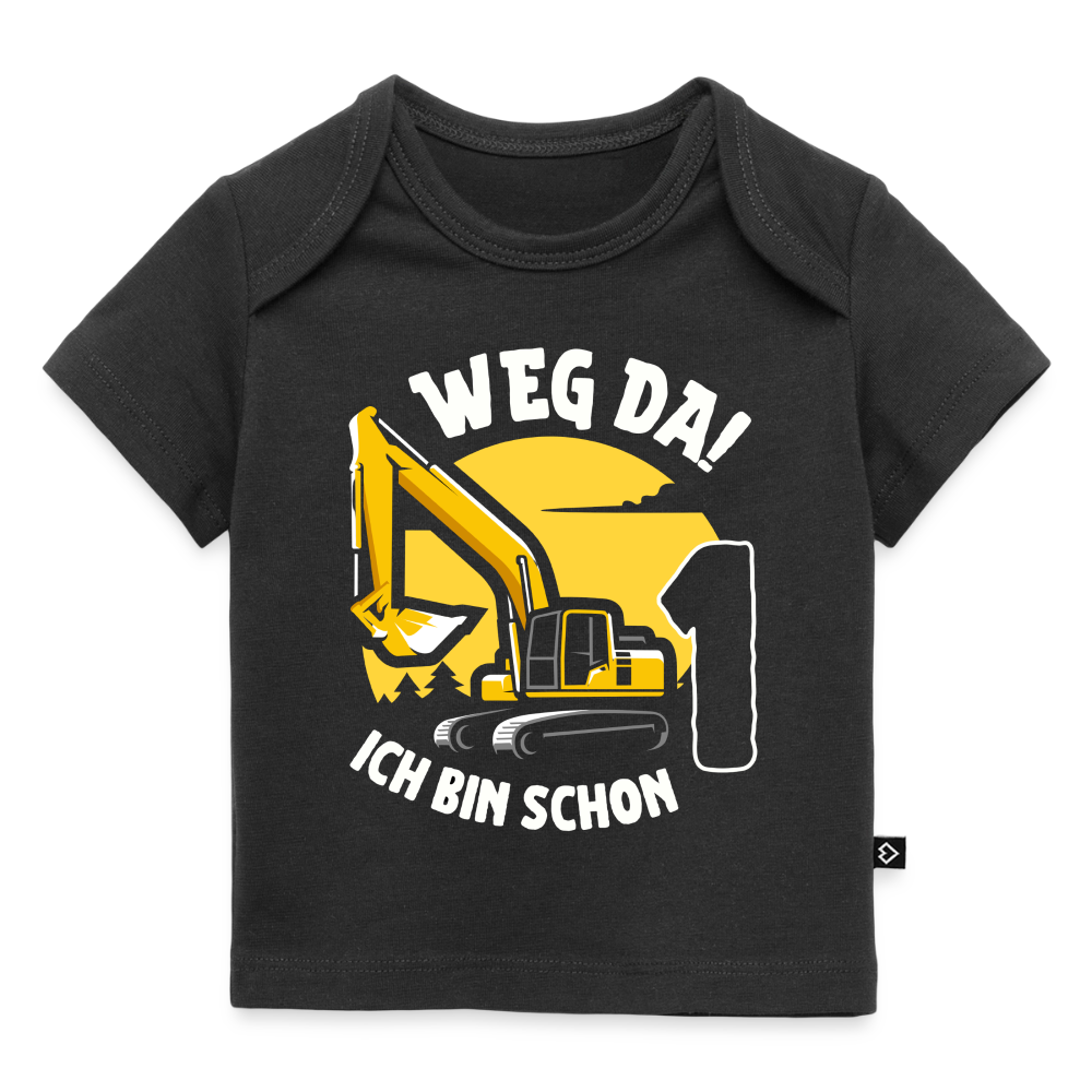 Baby Bio-T-Shirt "Weg da! Ich bin schon 1" (Bagger) - Schwarz