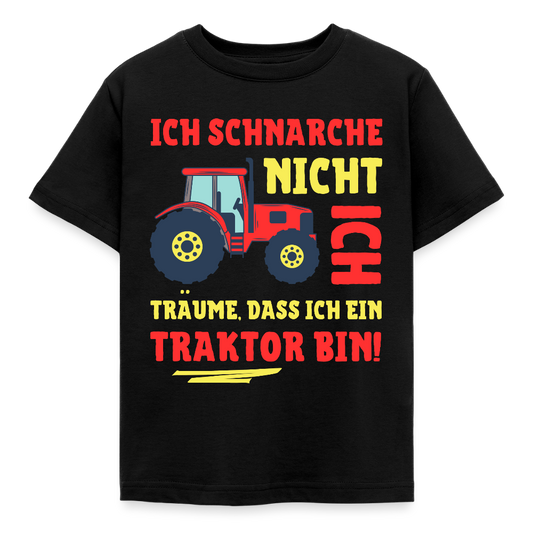 Kinder T-Shirt "Ich schnarche nicht. Ich träume, dass ich ein Traktor bin!" - Schwarz
