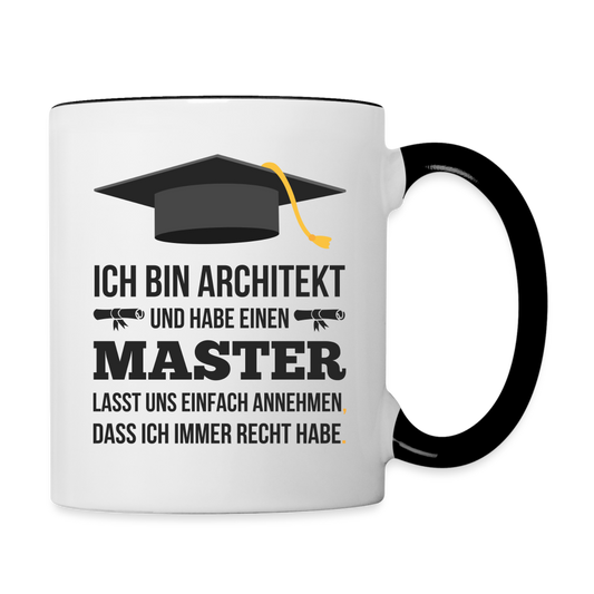 Tasse "Ich werde Architekt und habe einen Master" - Weiß/Schwarz