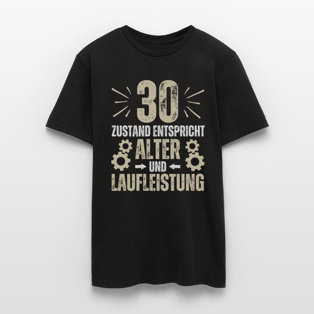 Männer T-Shirt "30 - Zustand entspricht Alter und Laufleistung" - Schwarz