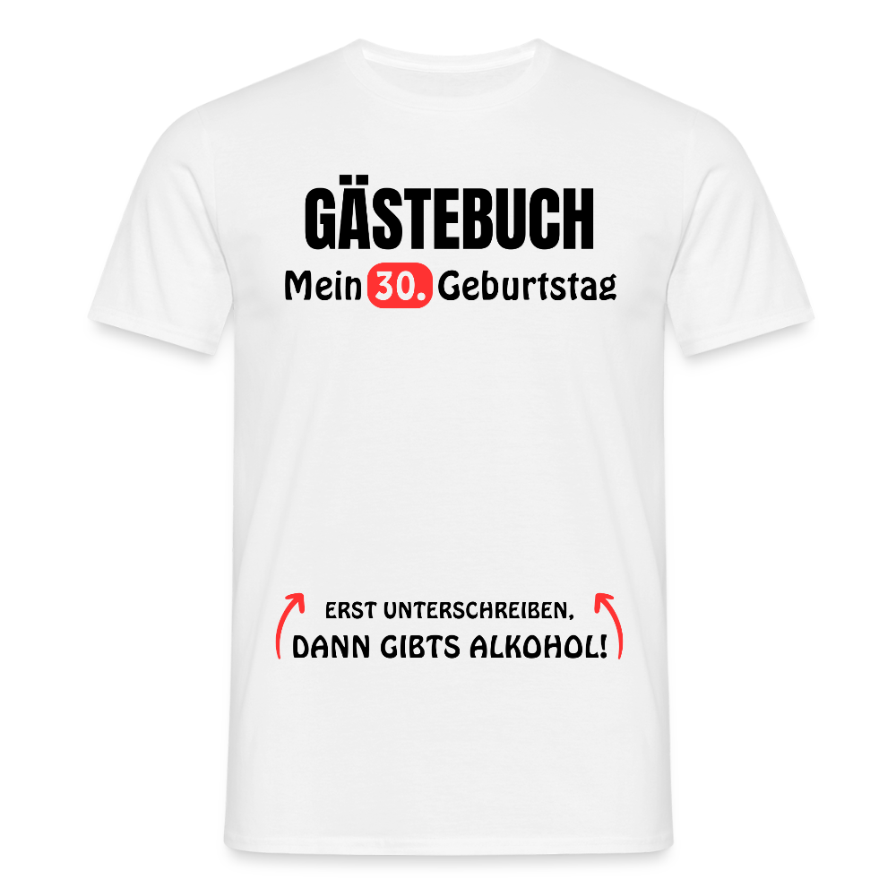 Gästebuch T-Shirt "30. Geburtstag" für Männer - Weiß