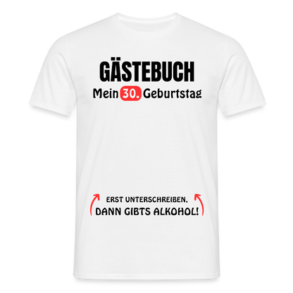 Gästebuch T-Shirt "30. Geburtstag" für Männer - Weiß