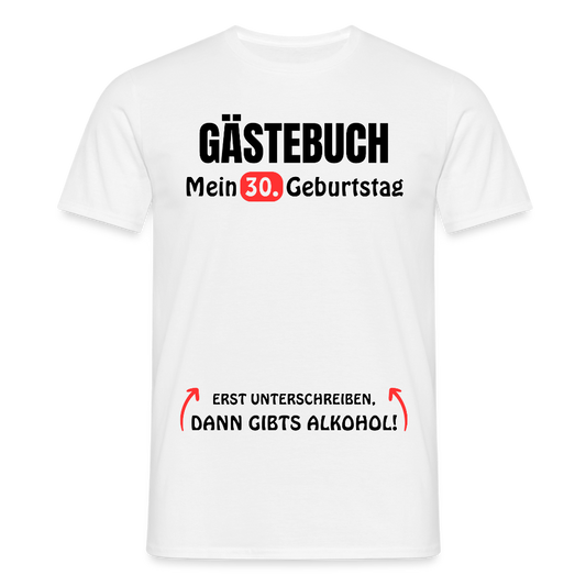 Gästebuch T-Shirt "30. Geburtstag" für Männer - Weiß