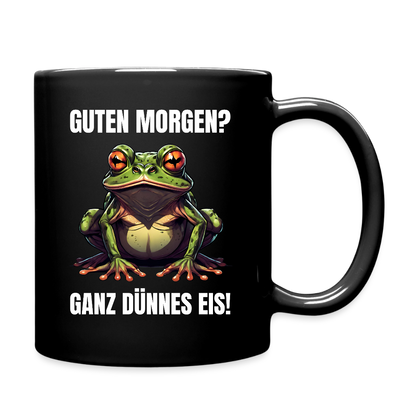 Tasse "Guten Morgen? Ganz dünnes Eis!" (Frosch) - Schwarz