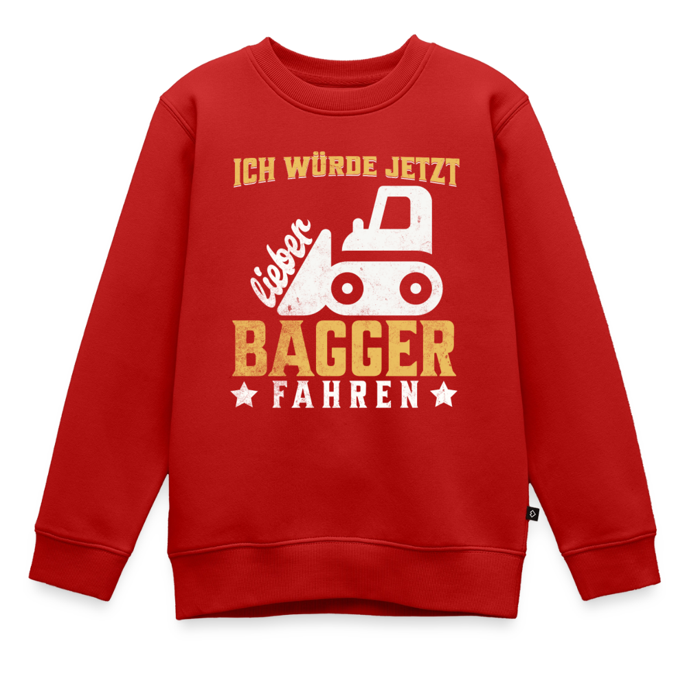 Kinder Pullover "Ich würde jetzt lieber Bagger fahren" - Rot
